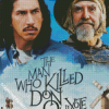 The Man Who Killed Don Quixote Film Diamond Painting