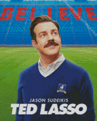 Ted Lasso Movie Poster Diamond Painting