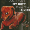 Funny Dog Quote Diamond Paintings