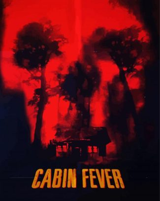 Cabin Fever Poster Diamond Painting