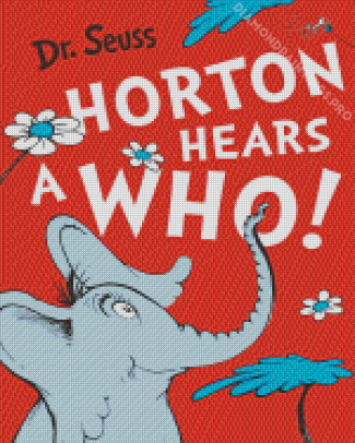 Dr Seuss Horton Hears A Who Poster Diamond Painting